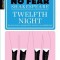 Twelfth Night (No Fear Shakespeare)