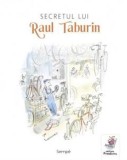 Secretul lui Raul Taburin - Jean-Jacques Sempe, Editura frontiera