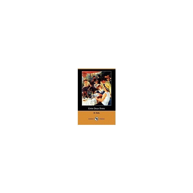 Entre Deux Ames (Dodo Press)