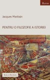 Pentru o filozofie a istoriei - Ratio et Revelatio