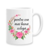 Cana alba personalizata &quot;Pentru cea mai buna colega&quot;, INOVATIX&reg;. 330ml, Oem