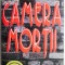 Camera mortii &ndash; John Grisham