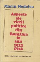 Aspecte ale vietii politice din Romania in anii 1922-1926. Politica Guvernului Liberal. Regrupari in randul partidelor burgheze foto