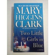 Two Little Girls in Blue - Mary Higgins Clark