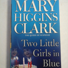 Two Little Girls in Blue - Mary Higgins Clark