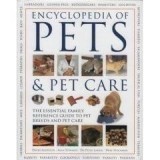 ENCYCLOPEDIA OF PETS &amp; PET CARE