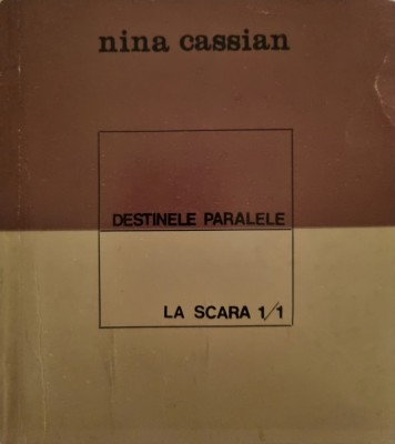 Nina Cassian destinele paralele la scara 1/1 foto