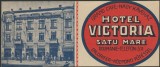 1930 Romania - Vigneta interbelica de bagaje HOTEL VICTORIA din Satu Mare (tip 2), eticheta hoteliera, promovare turistica