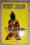 Testamentul lui Holcroft - Robert Ludlum