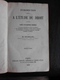 Introduction generale a l&#039;etude du droit contenant outre l&#039;encyclopedie juridique - M. Eschbach (text in limba franceza)