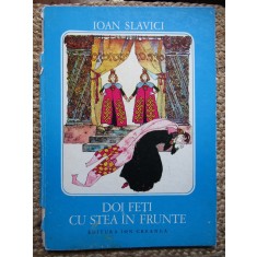 Ioan Slavici - Doi feti cu stea in frunte / ilustratii Roni Noel