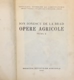 ION IONESCU DE LA BRAD, OPERE AGRICOLE VOL. II 1968