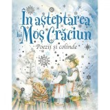 In asteptarea lui Mos Craciun, O. Cazimir, V. Alecsandri, G. Toparceanu, M. Eminescu, Litera