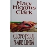 Mary Higgins Clark - Clopotelul n-are limba (Editia: 2001)