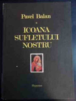 Icoana Sufletului Nostu - Pavel Balan ,546075 foto