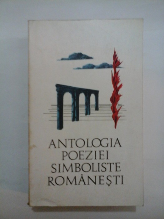 ANTOLOGIA POEZIEI SIMBOLISTE ROMANESTI