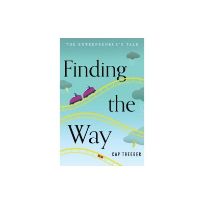 Finding the Way: The Entrepreneur&amp;#039;s Tale foto