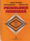 Psihologie Judiciara - Nicolae Mitrofan - Limba Romana - Editura Sansa - Psihologie, Justitie