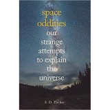 Cumpara ieftin Space Oddities: Our Strange Attempts to Explain the Universe