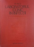Laboratorul clinic in infectii - M. Bals