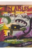 Carte Beletristica In Aisles, kenoptic hiraeth - Ariana Glavan