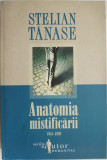 Anatomia mistificarii (1944-1989) &ndash; Stelian Tanase