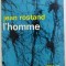 L &#039; HOMME par JEAN ROSTAND , 1966
