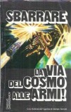 Cumpara ieftin Sbarrare - La via del Cosmo alle Armi! - Ghennadi Gherasimov