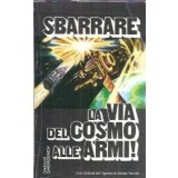 Sbarrare - La via del Cosmo alle Armi! - Ghennadi Gherasimov