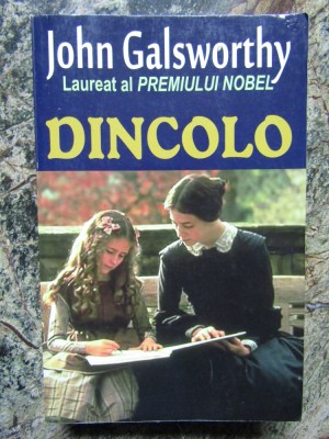 John Galsworthy - Dincolo foto