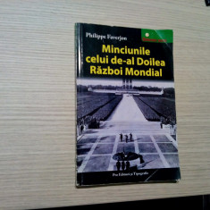 MINCIUNILE CELUI DE-AL DOILEA RAZBOI MONDIAL- Philippe Faverjon - 2006, 180 p.