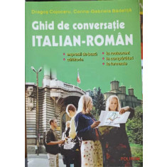 GHID DE CONVERSATIE ITALIAN-ROMAN-D. COJOCARU, C.-GABRIELA BADELITA