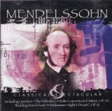 Mendelssohn - Classical Spectacular