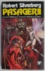 Pasagerii &ndash; Robert Silverberg