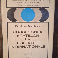 SUCCESIUNEA STATELOR LA TRATATELE INTERNATIONALE- VICTOR DUCULESCU