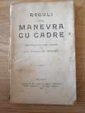 Reguli pentru manevra cu cadre - Locot. Colonel Gr. Bunescu, Minerva, Buc. 1908