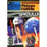 Philippe Curval - Resacul spatiului