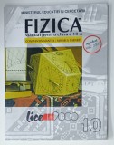 FIZICA , MANUAL PENTRU CLASA A 10 -A de CONSTANTIN MANTEA si MIHAELA GARABET , 2017