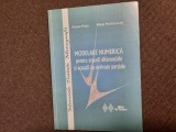 Modelare numerica Pentru ecuatii diferentiale si ecuatii cu derivate partiale