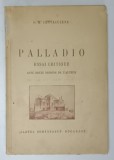 PALLADIO, ESSAI CRITIQUE AVEC DOUZE DESSINS DE L'AUTEUR par G.M. CANTACUZENE