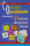 Concepte operationale. Dictionar de termeni literari - Victor Drujinin