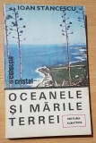 Oceanele si marile Terrei de Ioan Stancescu. Colectia Cristal