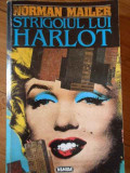 Strigoiul Lui Harlot Vol.1 - Norman Mailer ,308662, Nemira