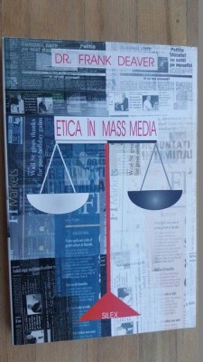 Etica in mass-media- Dr. Frank Deaver foto