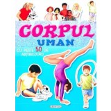 Corpul uman. Cu peste 50 de abtibilduri/***