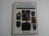 LA PRATIQUE DE LA PHOTOGRAPHIE - JOHN HEDGECOE