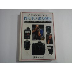 LA PRATIQUE DE LA PHOTOGRAPHIE - JOHN HEDGECOE