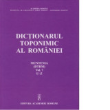 Dictionarul toponimic al Romaniei - Muntenia (DTRM), volumul VII (U-Z) - Nicolae Saramandu