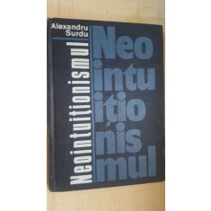 Neointutionismul- Alexandru Surdu