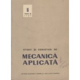 Studii si cercetari de Mecanica Aplicata, Tomul 26, Nr. 6/1967